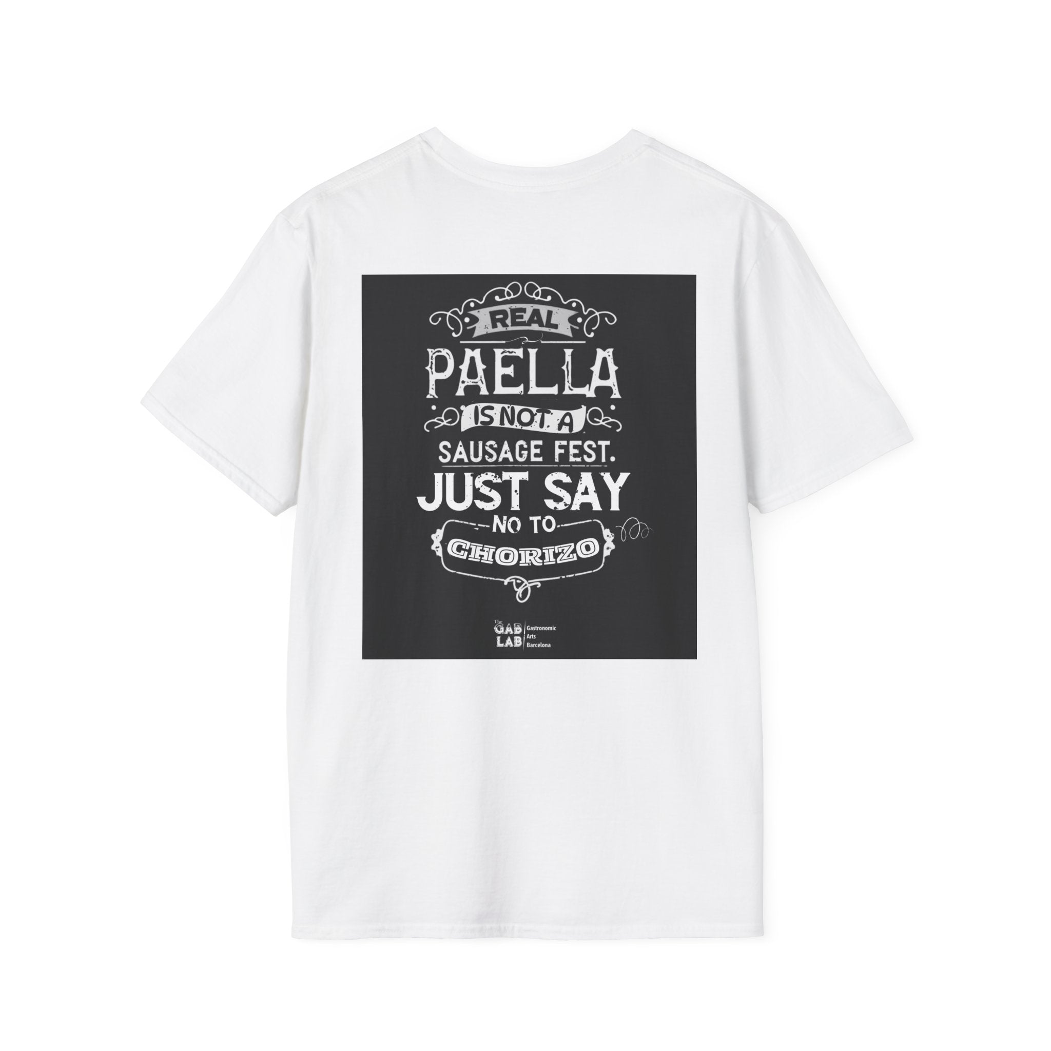 Camiseta unisex de Artes Gastronómicas - La verdadera paella no es un festival de salchichas