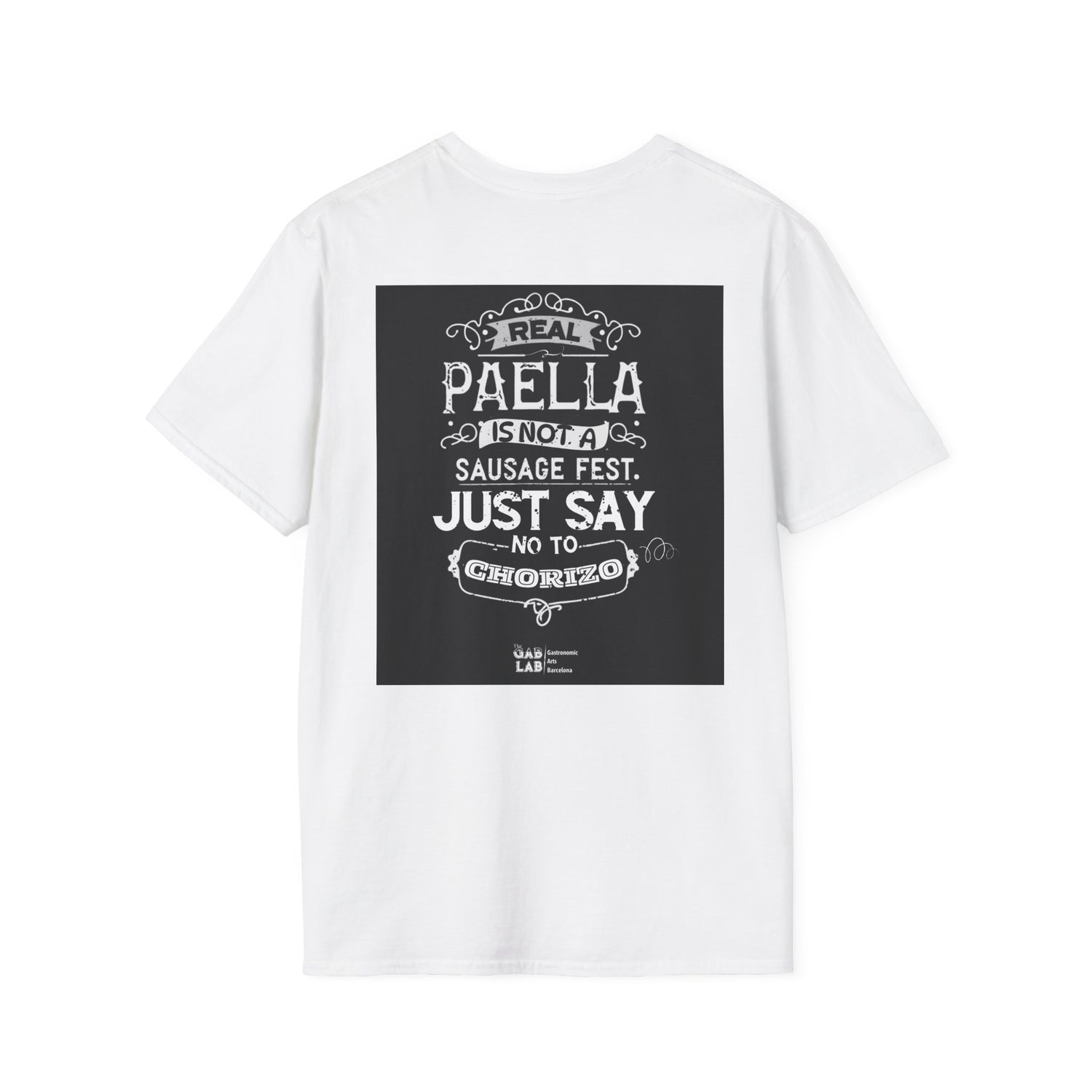 Camiseta unisex de Artes Gastronómicas - La verdadera paella no es un festival de salchichas